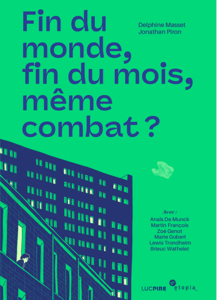 Fin du monde, fin du mois, même combat ?