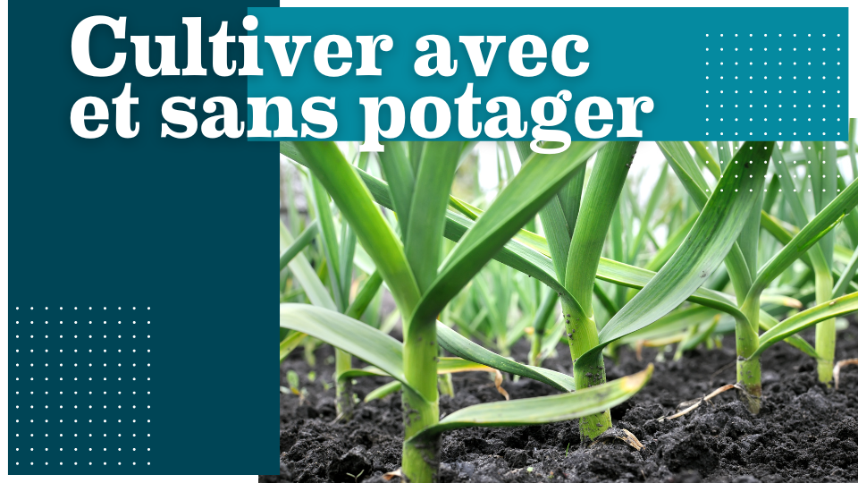 ErE & référentiels - Cultiver avec et sans potager