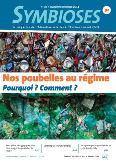 Symbioses - Nos poubelles au régime. Pourquoi ? Comment ?