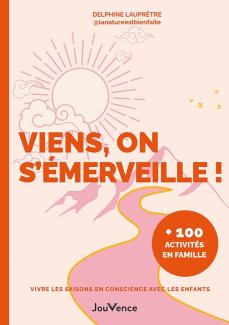 Viens, on s’émerveille !