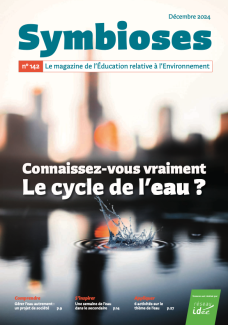 Symbioses 142 - Connaissez-vous vraiment le cycle de l’eau ?