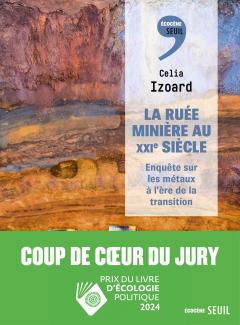 La ruée minière au XXIe siècle