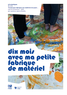 Dix mois avec ma petite fabrique de matériel