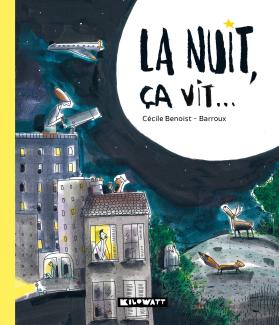 La nuit, ça vit…