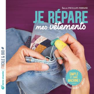Je répare mes vêtements