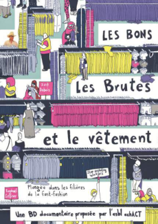 Les bons, les brutes et les vêtements