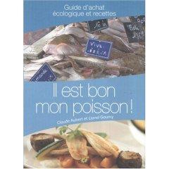 Il est bon mon poisson!