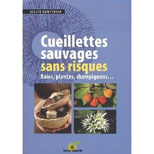 Cueillettes sauvages sans risques