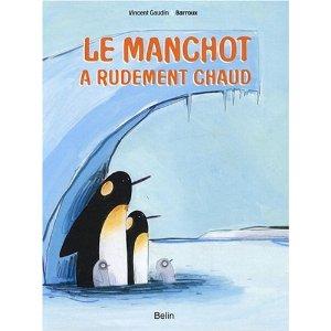 Le manchot a rudement chaud