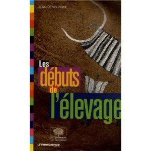 Les débuts de l'élevage