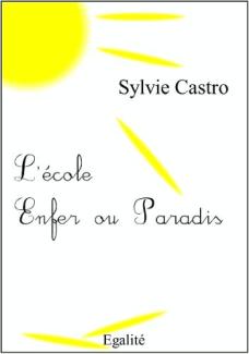L'école, enfer ou paradis