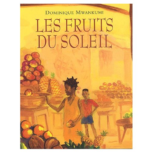Les fruits du soleil