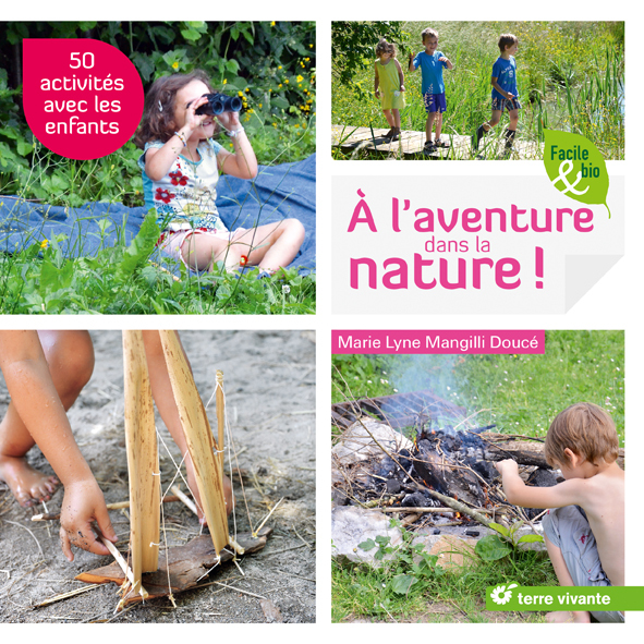 A l'aventure dans la nature !
