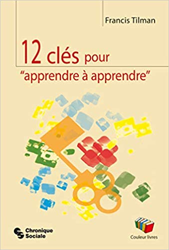 12 clés pour "apprendre à apprendre"