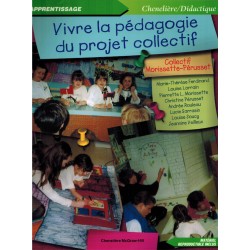 Vivre la pédagogie du projet collectif